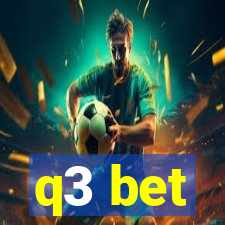 q3 bet